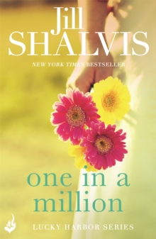 One in a Million : Another sexy and fun romance from Jill Shalvis!