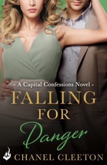 Falling For Danger: Capital Confessions 3