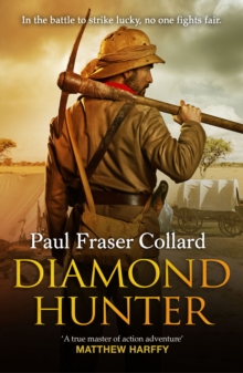 Diamond Hunter (Jack Lark, Book 11) : Diamond Mines of South Africa, 1871