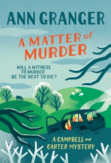 A Matter of Murder : Campbell & Carter mystery 7