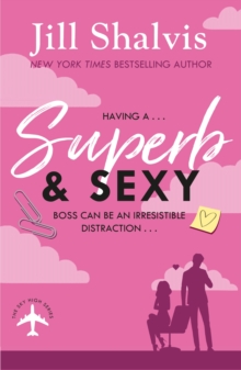 Superb and Sexy : A fun, feel-good office romance!