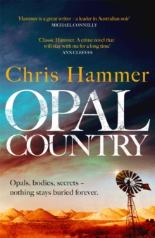Opal Country : The stunning page turner from the award-winning author of Scrublands