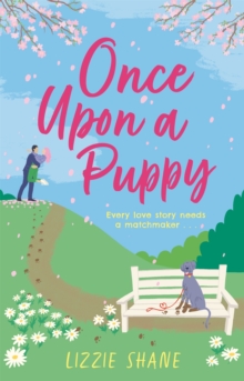Once Upon a Puppy : The latest whimsical, heart-warming, opposites-attract tale in the Pine Hollow series!