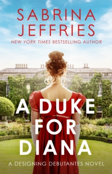 A Duke for Diana : Meet the Designing Debutantes!