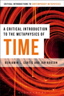 A Critical Introduction to the Metaphysics of Time