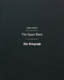 The Space Race - The Telegraph Custom Gift Book