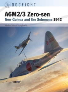 A6M2/3 Zero-sen : New Guinea and the Solomons 1942