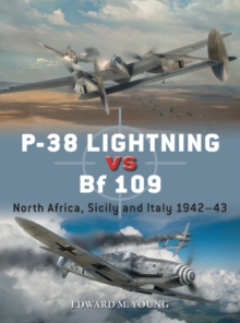 P-38 Lightning vs Bf 109 : North Africa, Sicily and Italy 1942–43