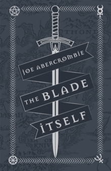 The Blade Itself : Collector's Tenth Anniversary Limited Edition