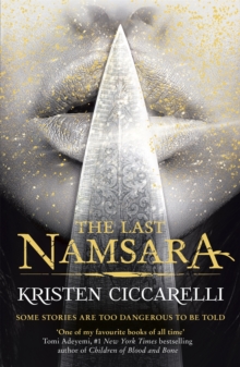 The Last Namsara : Some stories are too dangerous to be told