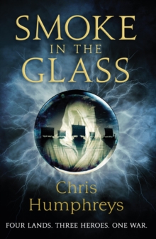 Smoke in the Glass : Immortals' Blood Book One