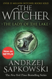 The Lady of the Lake : Witcher 5 – Now a major Netflix show