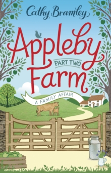 Appleby Farm - Part Two : A Family Affair
