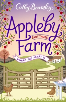 Appleby Farm - Part Three : Where The Heart Is