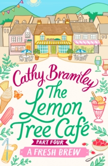 The Lemon Tree Cafe - Part Four : A Fresh Brew