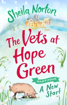 The Vets at Hope Green: Part Four : A New Start