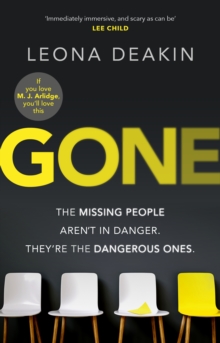 Gone : A riveting, mind-twisting thriller that's always one step ahead of you (Dr Bloom)