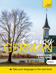 Enjoy German Intermediate to Upper Intermediate Course : Enhanced Edition