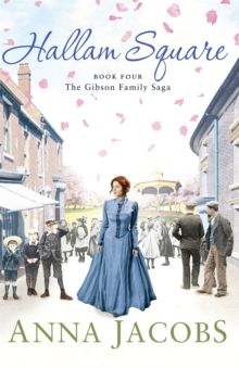 Hallam Square : Book Four in the brilliantly entertaining and heartwarming Gibson Family Saga