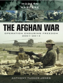 The Afghan War : Operation Enduring Freedom 1001-2014