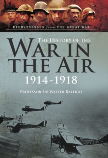 The History of The War in the Air : 1914-1918