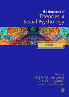 Handbook of Theories of Social Psychology : Volume One