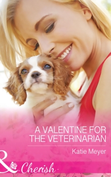 A Valentine For The Veterinarian
