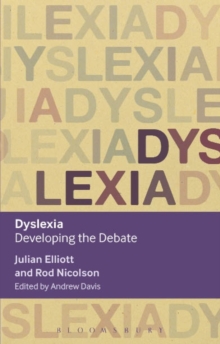 Dyslexia : Developing the Debate