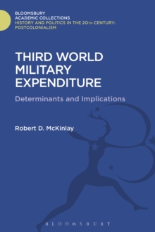 Third World Military Expenditure : Determinants and Implications