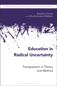 Education in Radical Uncertainty : Transgression in Theory and Method