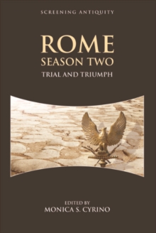 Rome Season Two : Trial and Triumph