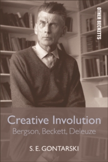 Creative Involution : Bergson, Beckett, Deleuze