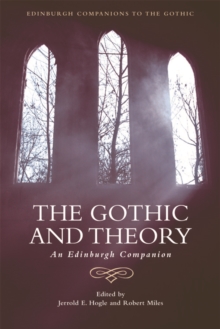 The Gothic and Theory : An Edinburgh Companion