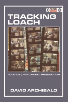 Tracking Loach : Politics | Practices | Production
