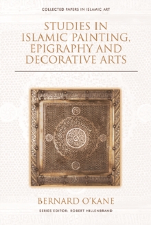 Studies in Islamic Painting, Epigraphy and Decorative Arts