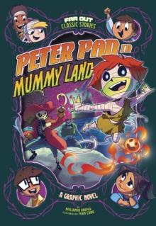Peter Pan in Mummy Land : A Graphic Novel