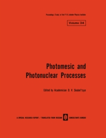 Photomesic and Photonuclear Processes : Proceedings (Trudy) of the P. N. Lebedev Physics Institute