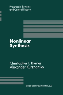 Nonlinear Synthesis : Proceedings of a IIASA Workshop held in Sopron, Hungary June 1989