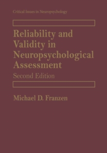 Reliability and Validity in Neuropsychological Assessment