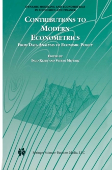 Contributions to Modern Econometrics : From Data Analysis to Economic Policy