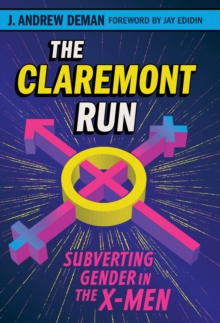 The Claremont Run : Subverting Gender in the X-Men