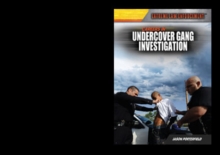 Careers in Undercover Gang Investigation