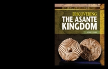 Discovering the Asante Kingdom