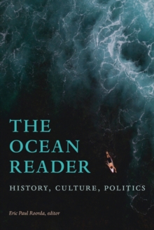 The Ocean Reader : History, Culture, Politics