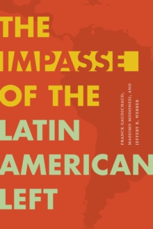 The Impasse of the Latin American Left