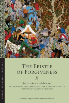 The Epistle of Forgiveness : Volumes One and Two