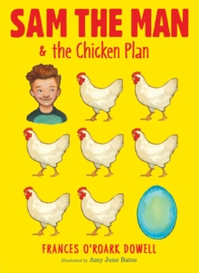 Sam the Man & the Chicken Plan