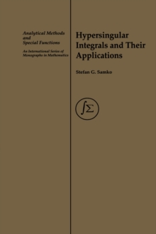 Hypersingular Integrals and Their Applications