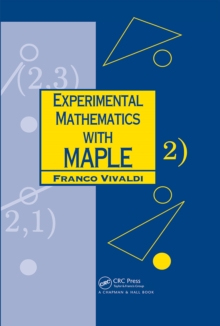 Experimental Mathematics with Maple
