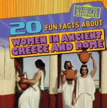 20 Fun Facts About Women in Ancient Greece and Rome